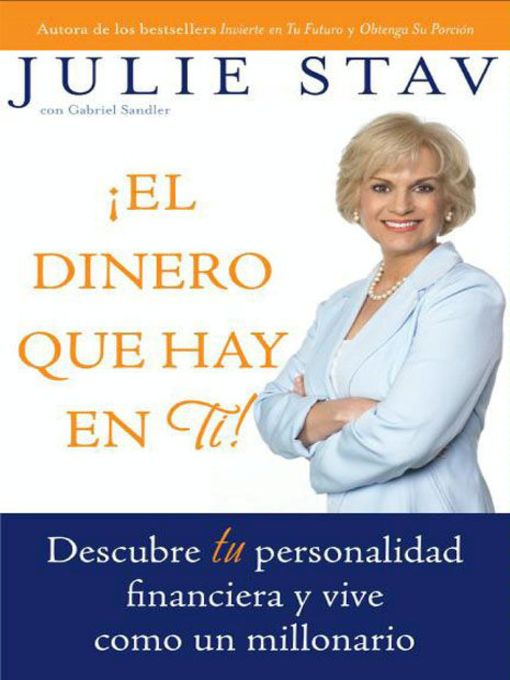 Title details for El Dinero que Hay en Ti! by Julie Stav - Wait list